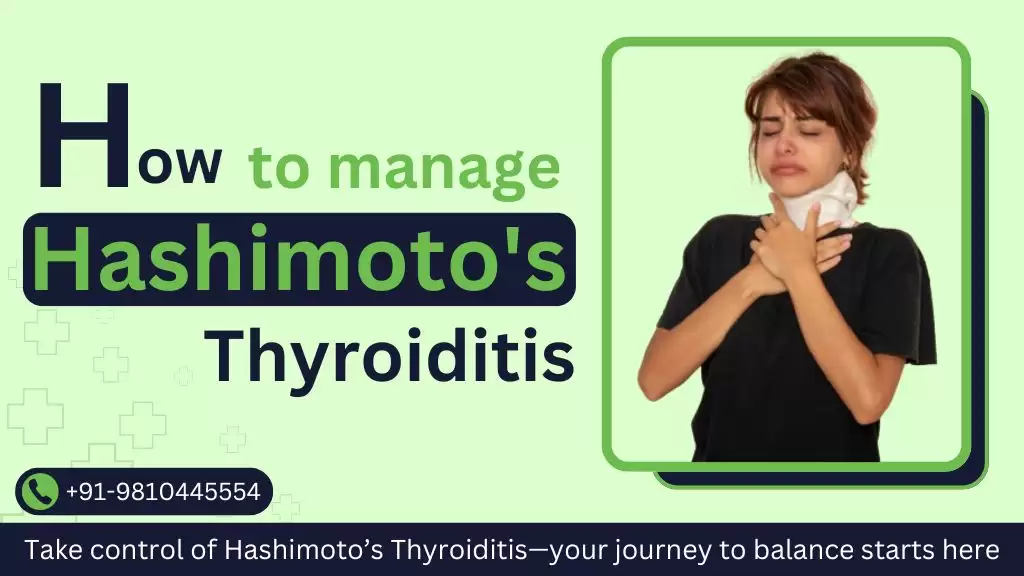 How To Manage Hashimoto's Thyroiditis?